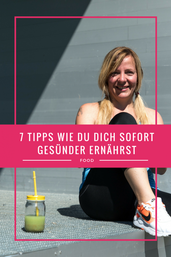 Clean Eating : 7 Tipps wie du du dich sofort gesünder ernährst